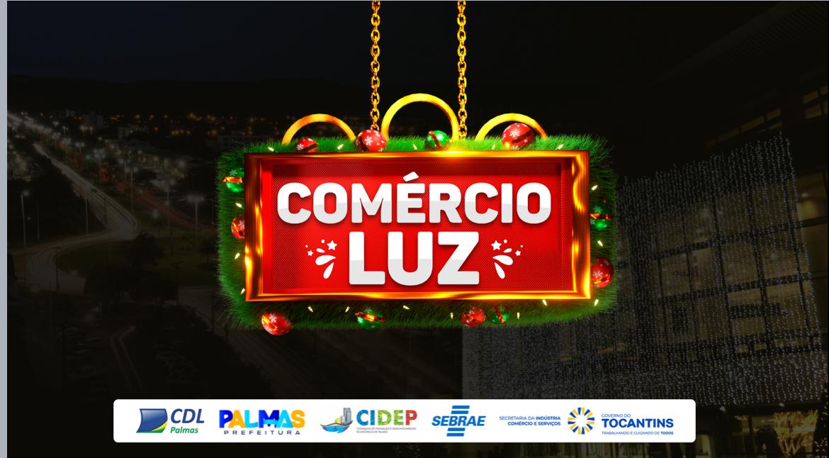 Prefeitura e CDL Palmas incentivam decoração natalina do comércio com a competição ‘Comércio Luz’