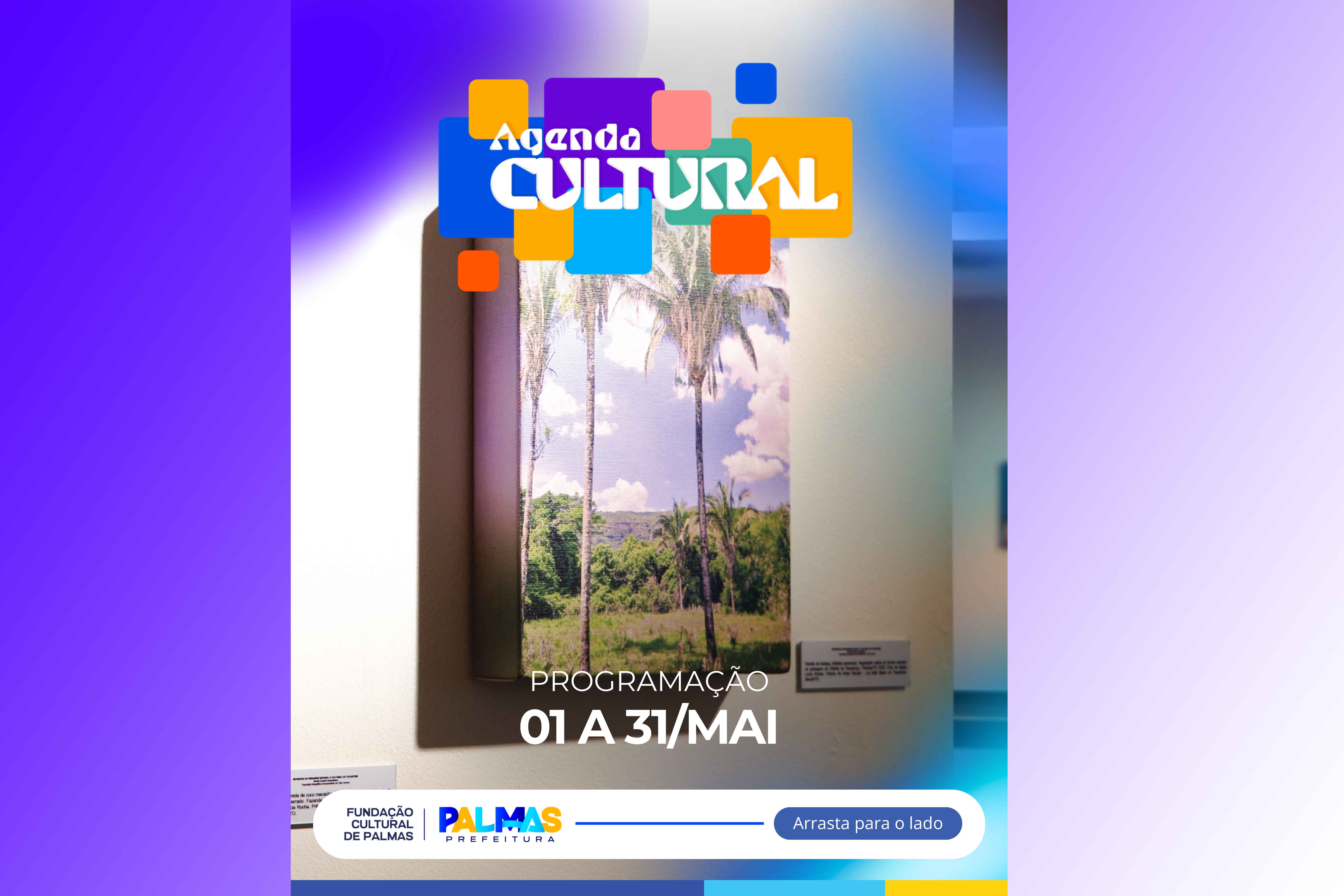 Fundação Cultural de Palmas divulga programação gratuita para mês de maio