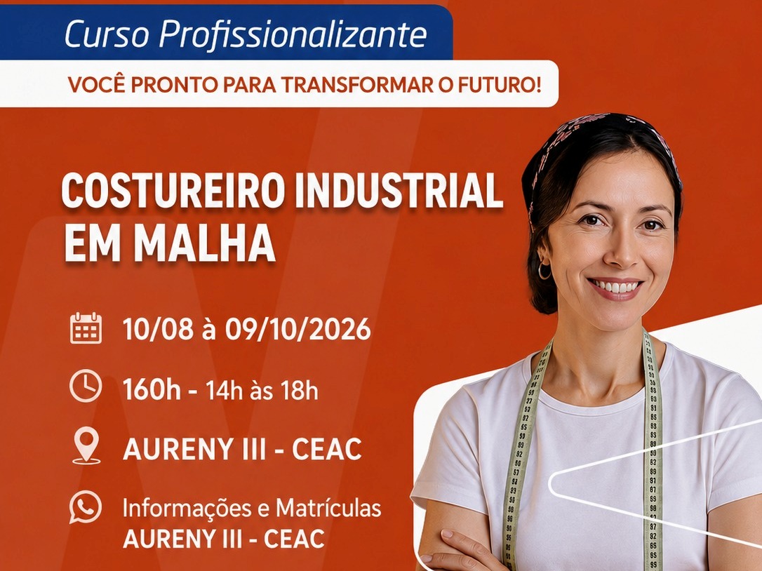Parceria da Prefeitura com Senai e Ceac Aureny III garante 60 vagas para cursos de costura industrial, fabricação de bonecas e de bolsas de praia