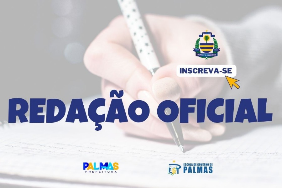 Escola de Governo de Palmas abre inscrições para curso de Redação Oficial